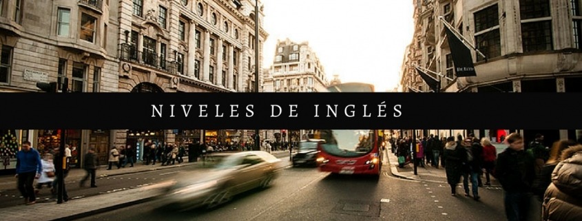 niveles de inglés