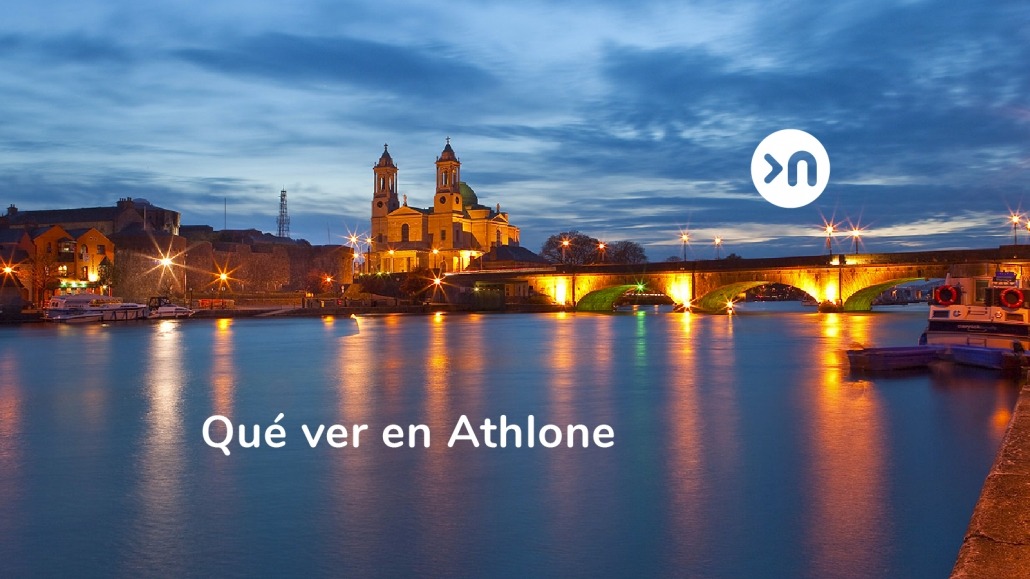 nathalie-language-experiences-blog-que-ver en Athlone