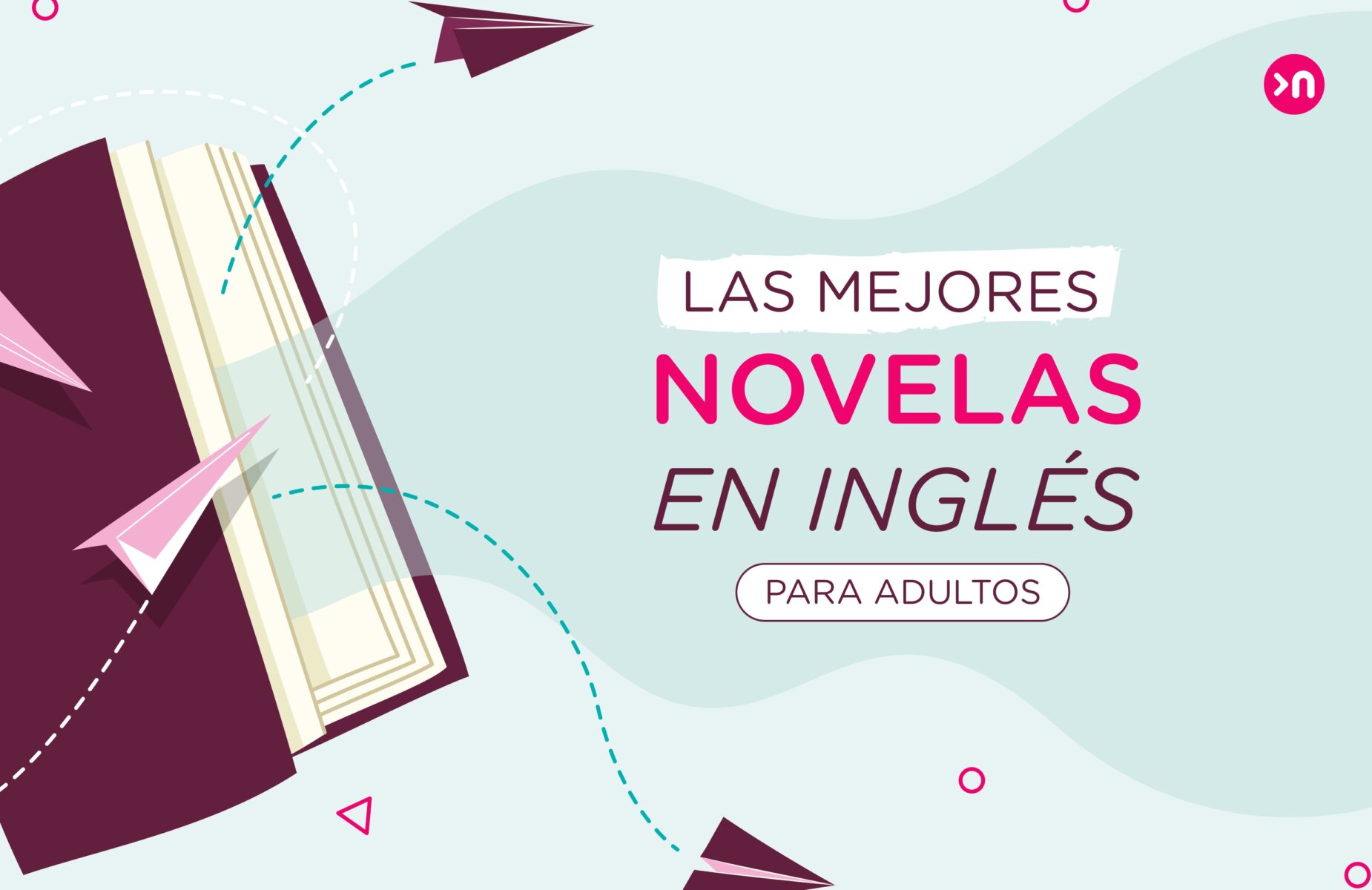 Las mejores novelas en inglés para adultos lee, desconecta y disfruta