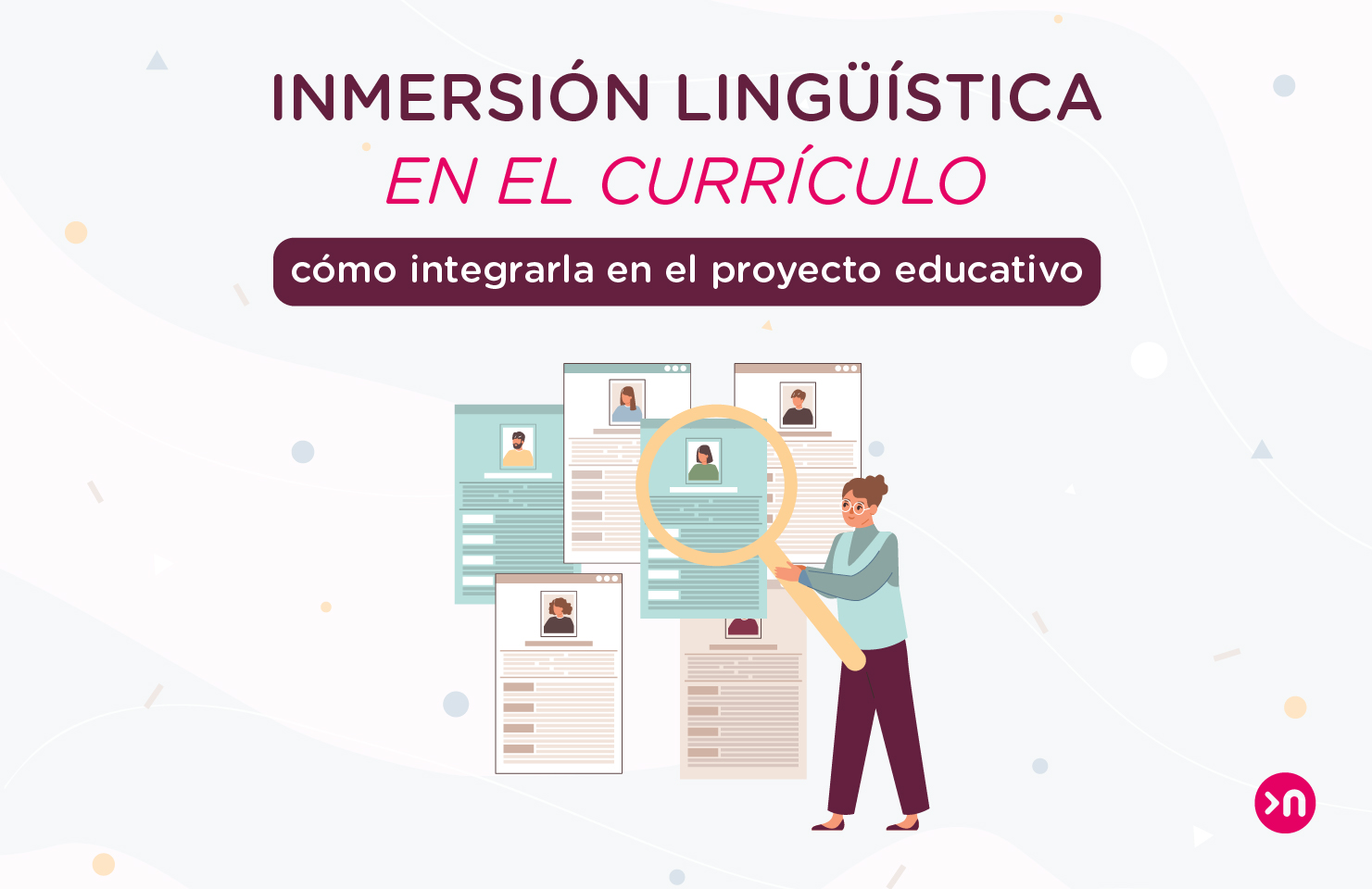 inmersion linguistica en el curriculo