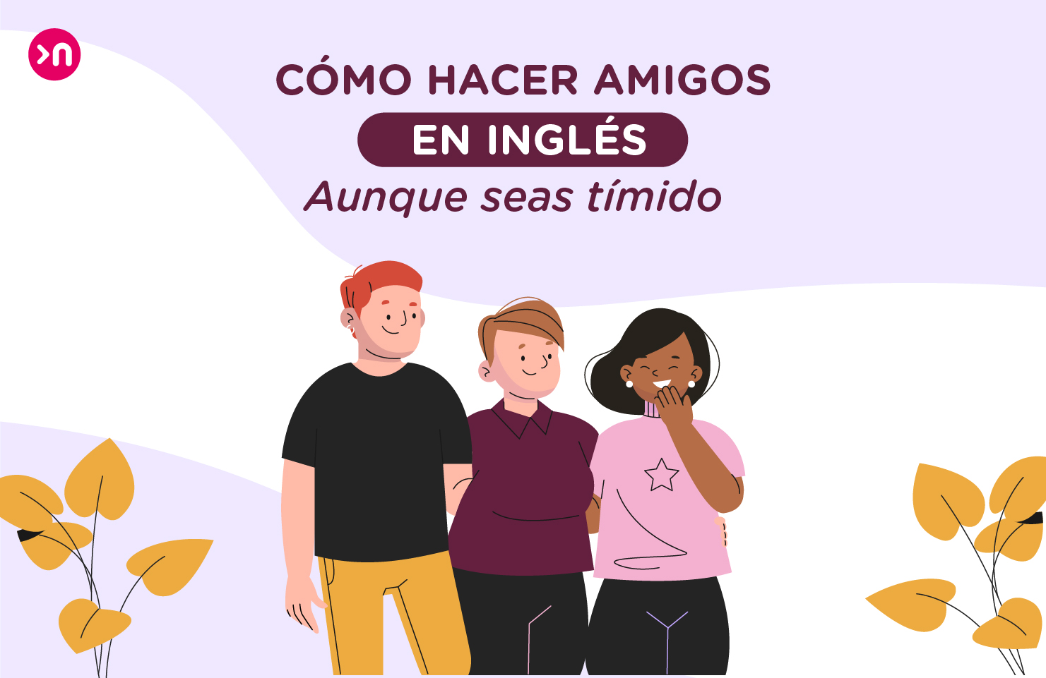hacer amigos en ingles