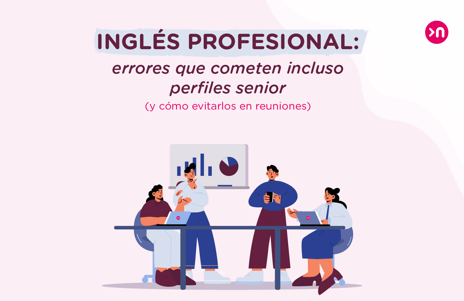 Errores en reuniones en inglés que cometen incluso perfiles senior (y cómo evitarlos)
