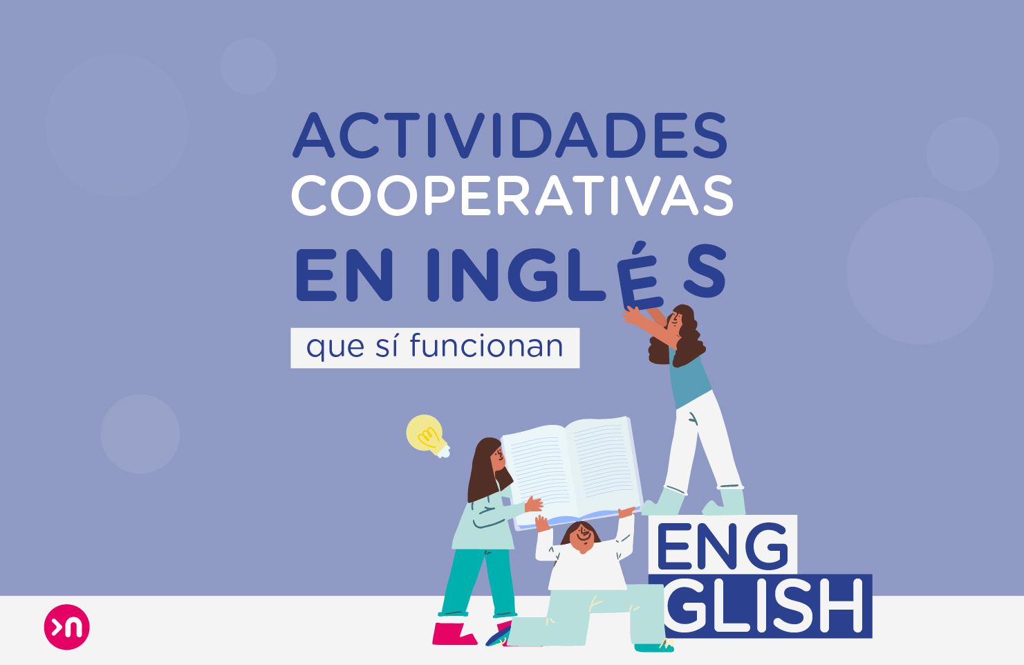 6 actividades cooperativas en inglés que funcionan en el aula