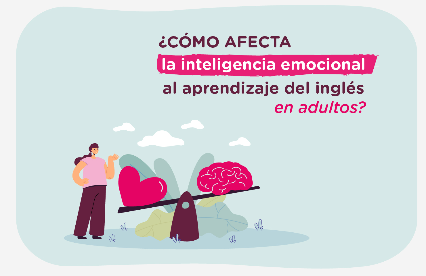 Cómo la inteligencia emocional influye en tu aprendizaje de inglés como adulto