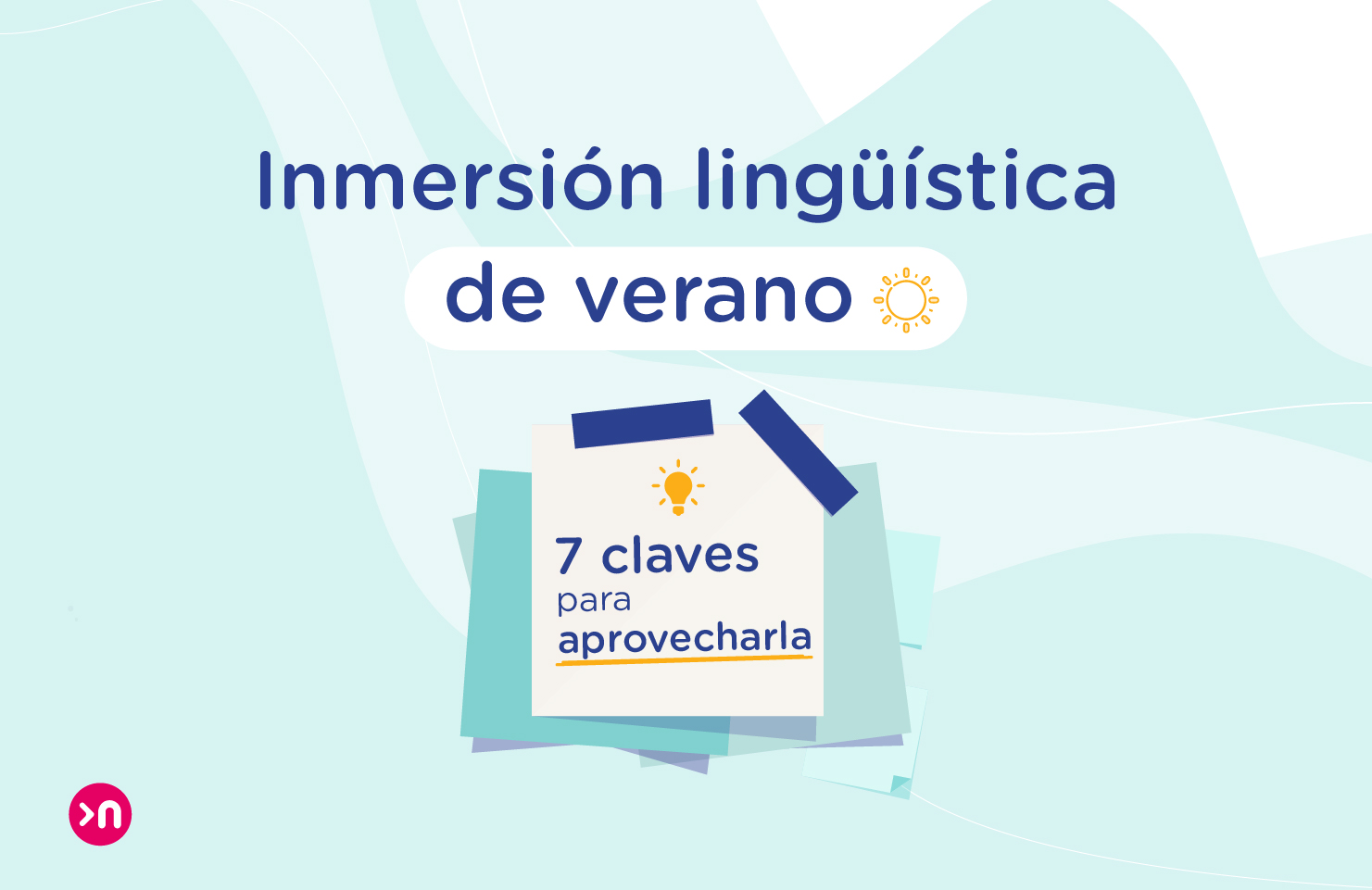 Inmersión lingüística de verano 7 claves para aprovecharla
