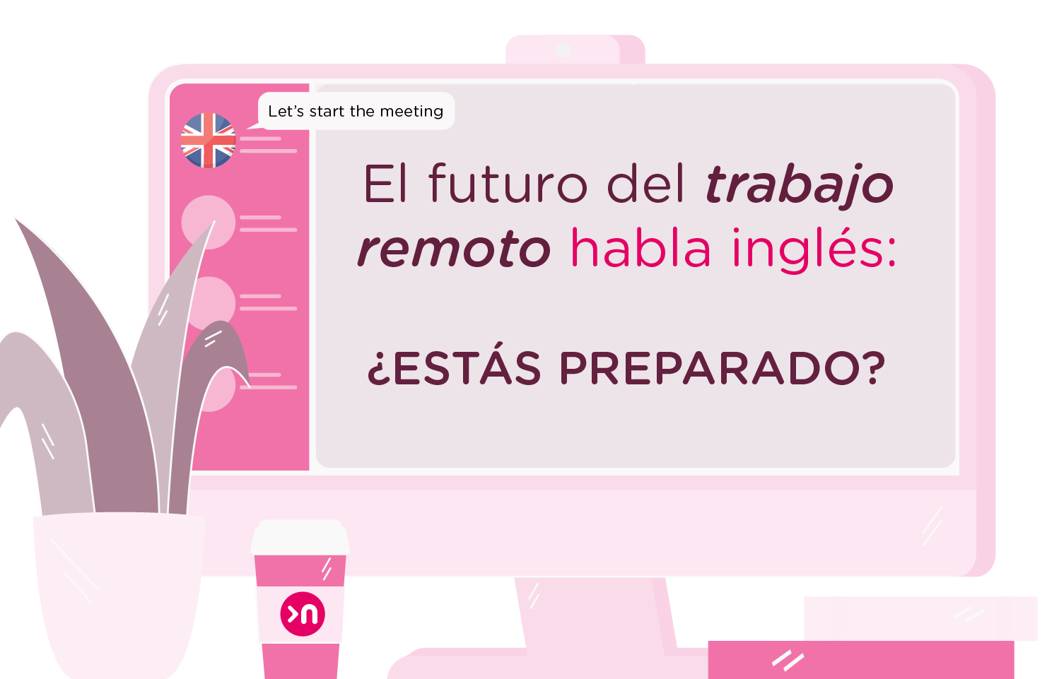 Teletrabajo e inglés la habilidad clave para tu futuro