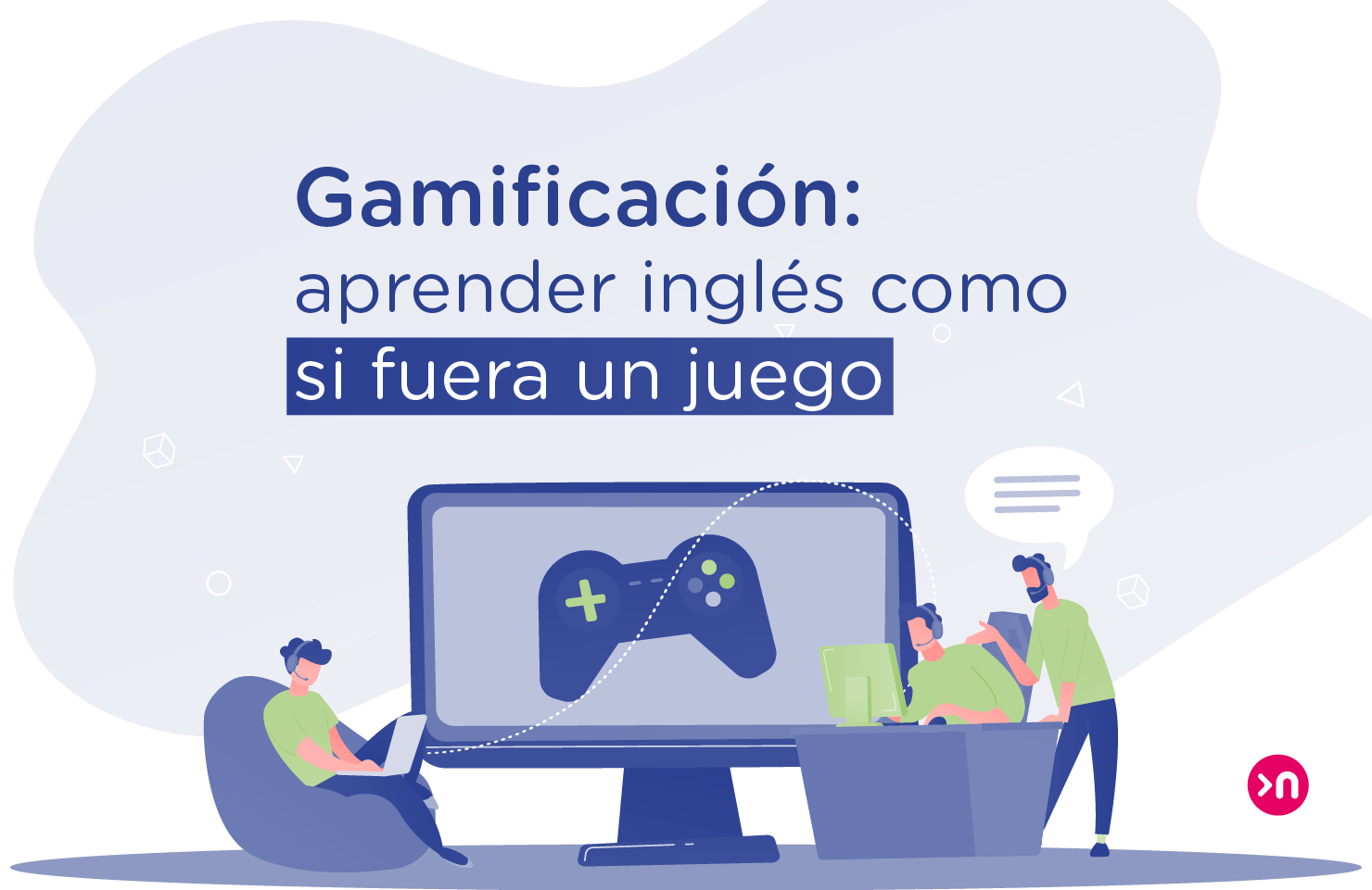 Gamificación en inglés 9 ideas efectivas para motivar más