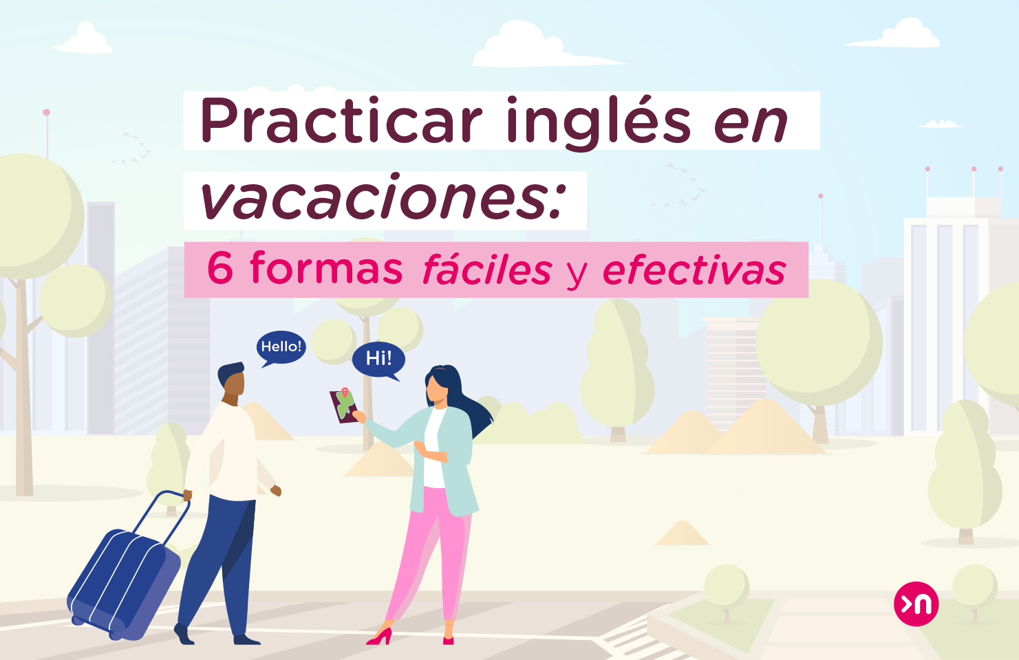 Practicar inglés en vacaciones 6 formas fáciles y efectivas
