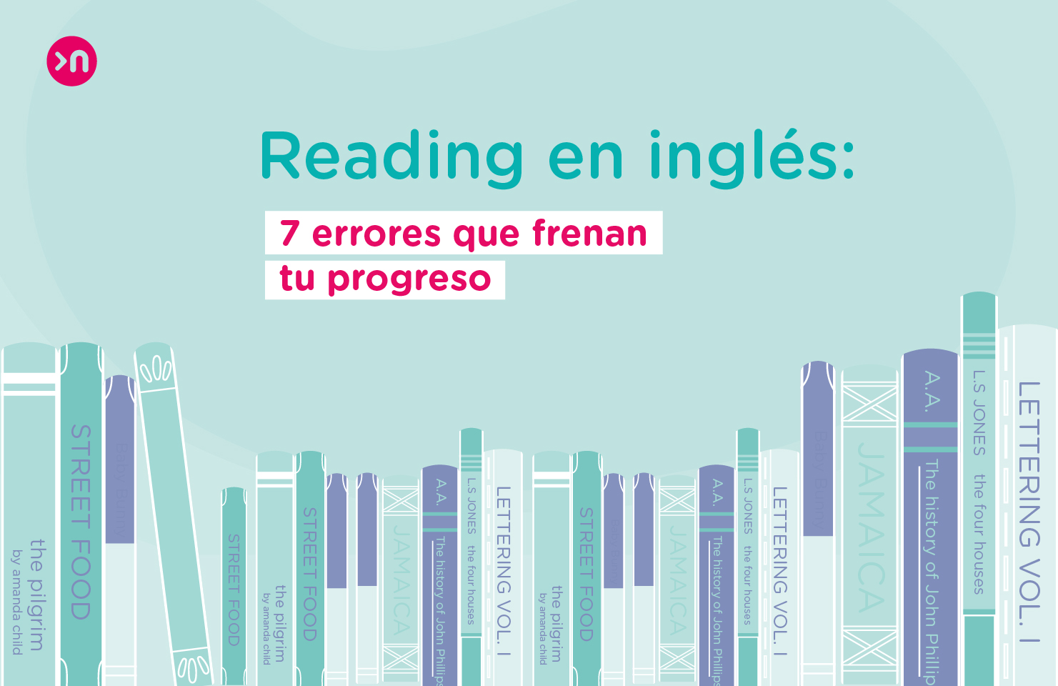 Reading en inglés 7 errores que frenan tu progreso