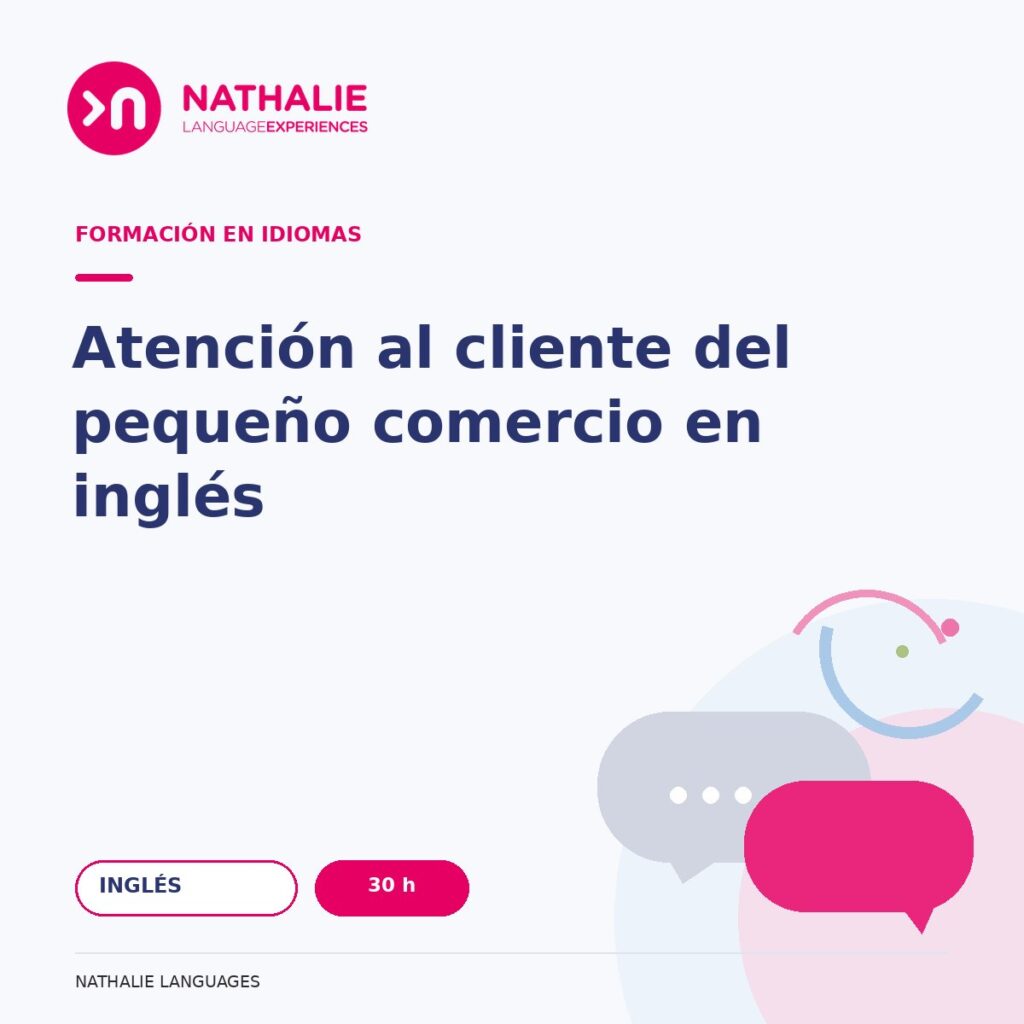 Portada del curso Atención al cliente del pequeño comercio en inglés · 30 h de Nathalie Languages.