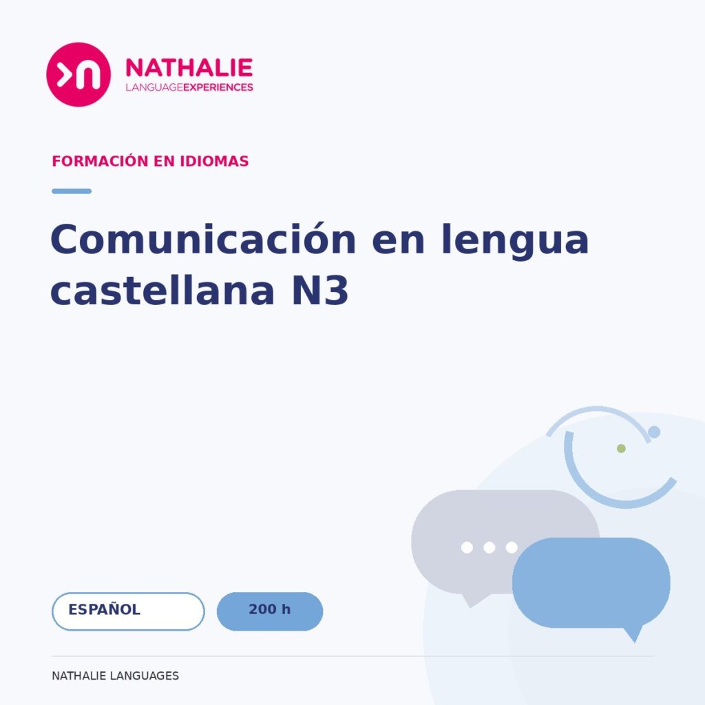 Portada del curso Comunicación en lengua castellana N3 · 200 h de Nathalie Languages.